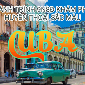 HUYỀN THOẠI SẮC MÀU CUBA